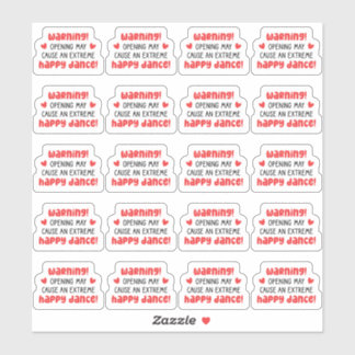 Pegatina ¡Atención! Apertura Puede Causar Un Baile Feliz Ex