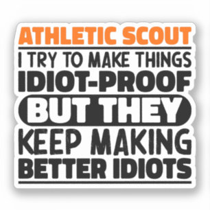 Pegatina Atlético Scout Intento Hacer Las Cosas Graciosas