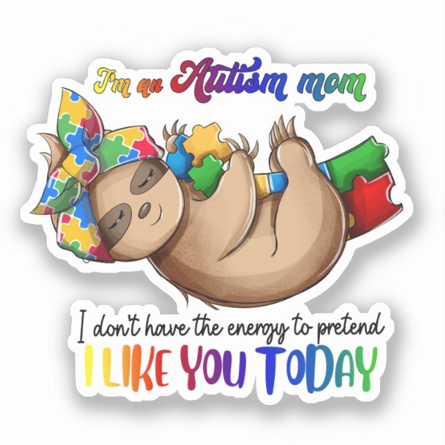 Pegatina Autism Mom - Sloth (Anverso)