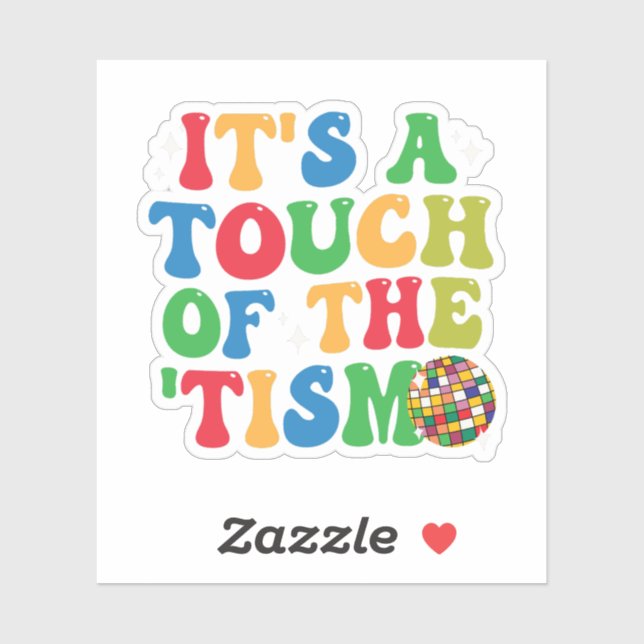 Pegatina Autismo gracioso es un toque del regalo "Tism Groo (Hoja)