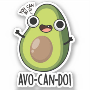Pegatina Avo-can-do Funny Aguacate Puns