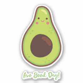 Pegatina Avo Good Day Punny Aguacate Cutout
