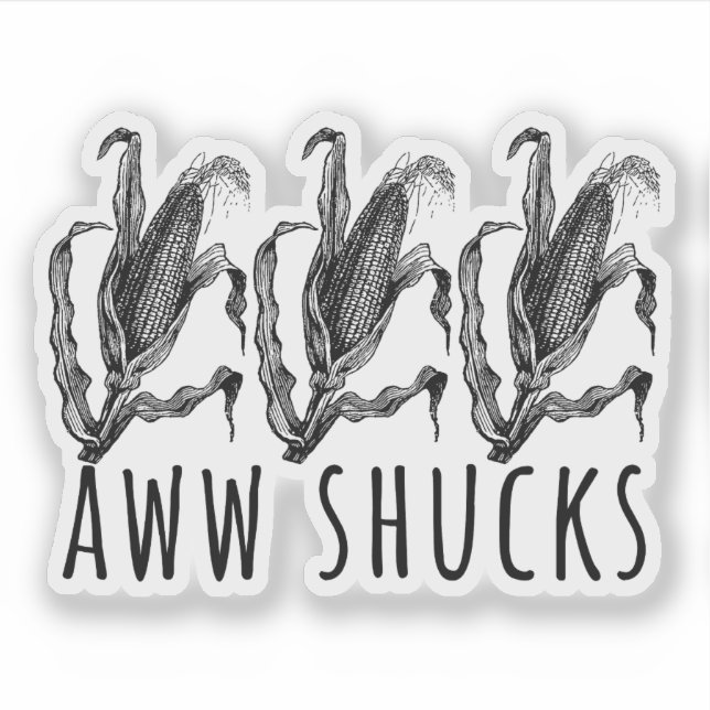 Pegatina Aww Shucks Corn Husk Funny Farm (Anverso)