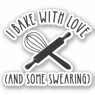 Pegatina Bake Con Amor (Y Algunos Juran)