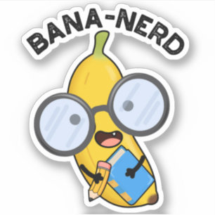 Pegatina Bana-nerd Fruit Funny Nerd Pun
