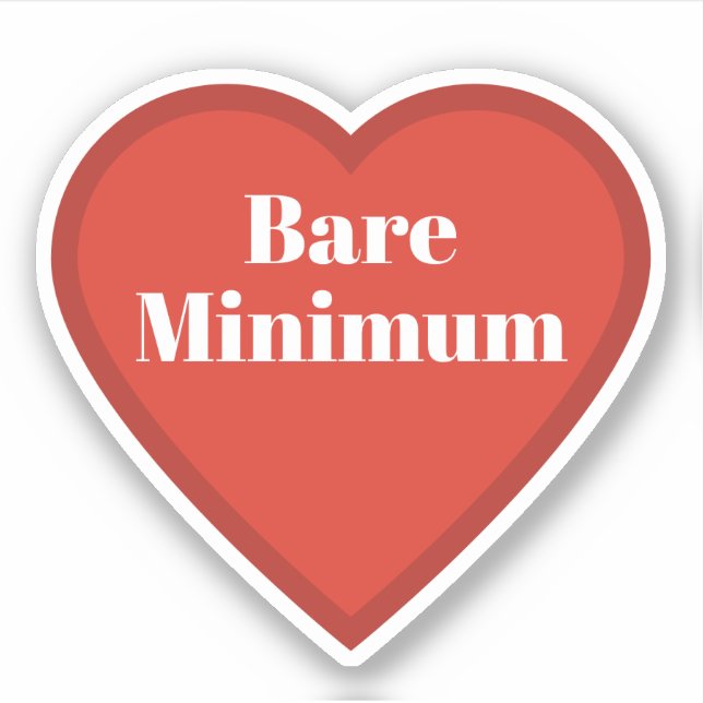 Pegatina Bare Minimum Heart Sticker - Relatable Sticker (Anverso)