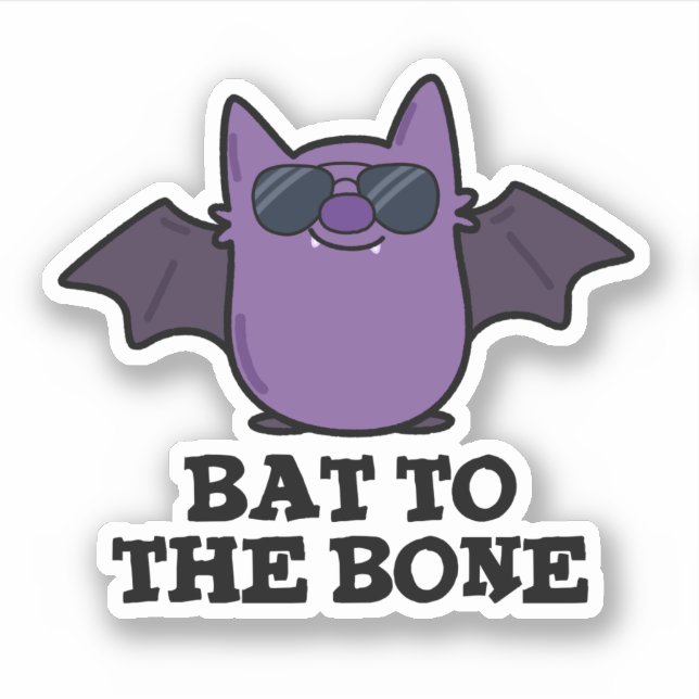 Pegatina Bat To The Bone Funny Animal Pun (Anverso)