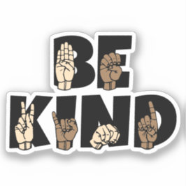 Pegatina Be Kind ASL American Rótulo Language