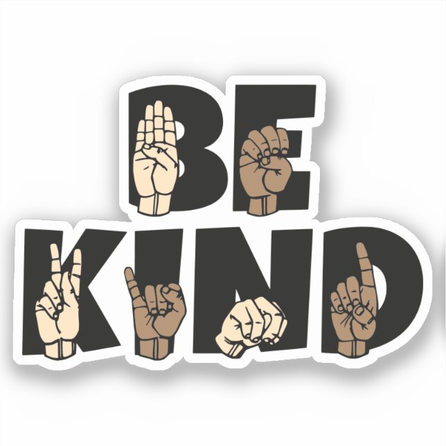 Pegatina Be Kind ASL American Rótulo Language (Anverso)