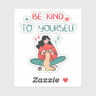 Pegatina Be Kind To Yourself Inspiration Self Love 