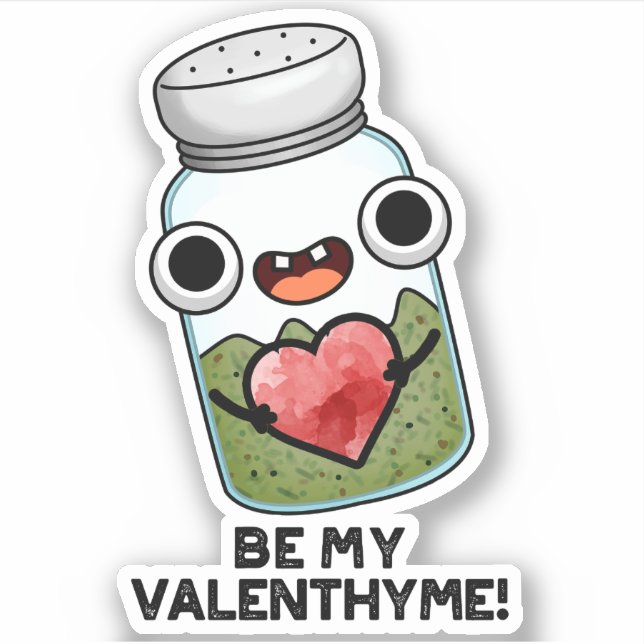Pegatina Be My Valen-thyme Funny Valentine Pun (Anverso)