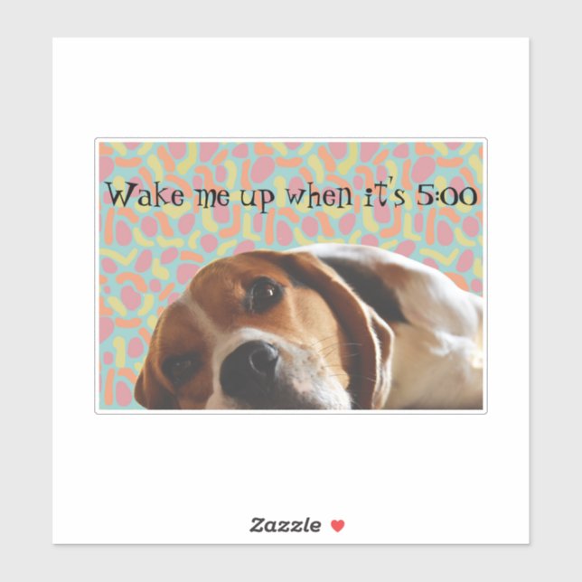 Pegatina Beagle Wake Me Up (Hoja)