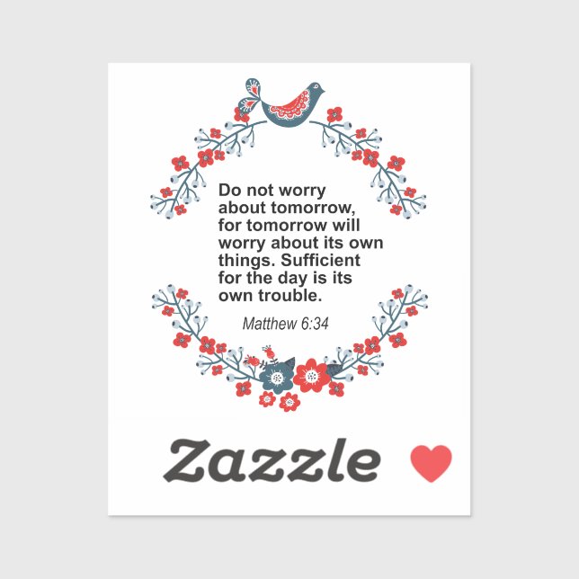 Pegatina Beautiful bible verse | Matthew 6:34 (Hoja)