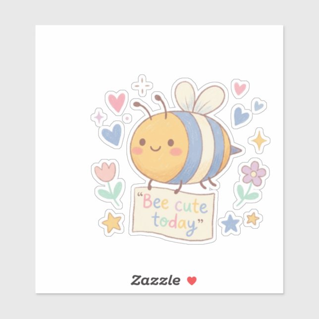 Pegatina Bee Cute Today' Positive Affirmation for teachers  (Hoja)