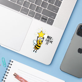 Pegatina Bee-lieve it Sticker