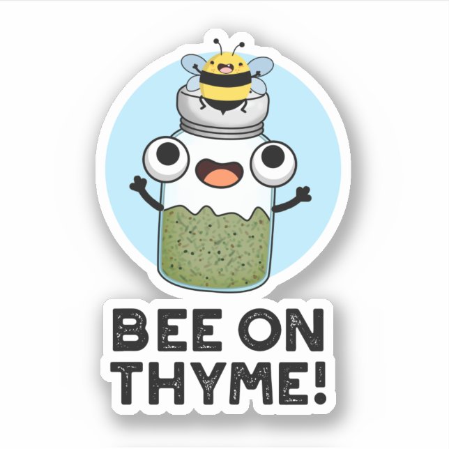 Pegatina Bee On Thyme Funny Herb Insun Pun (Anverso)
