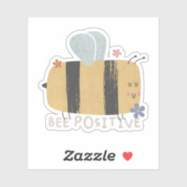 Pegatina Bee Positive - Cute Bee Pun