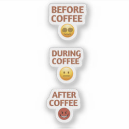 Pegatina Before During After Coffee Mood Vector Art
