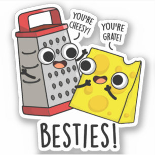 Pegatina Besties Grater Pun