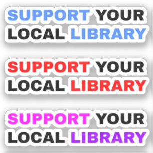 Pegatina Bibliotecas de Apoyo - Apoya Tu Biblioteca Local 