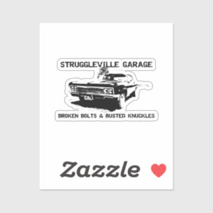 Pegatina Bienvenidos al Garaje de Struggleville - Where Bro