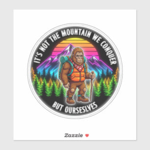 Pegatina Bigfoot Hiking-We Conquer Ourselves