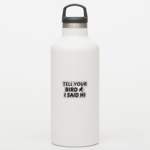 PEGATINA BIRD DIJO HI