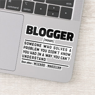 Pegatina Bloguero Nuevo Definición Graciosa Cita De Escritu
