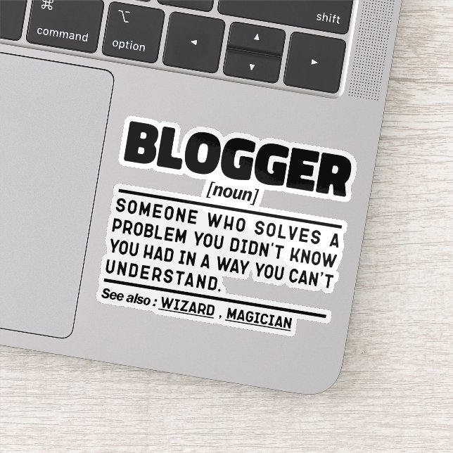 Pegatina Bloguero Nuevo Definición Graciosa Cita De Escritu (Detalle)
