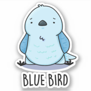 Pegatina Blue Bird Funny Animal Pun