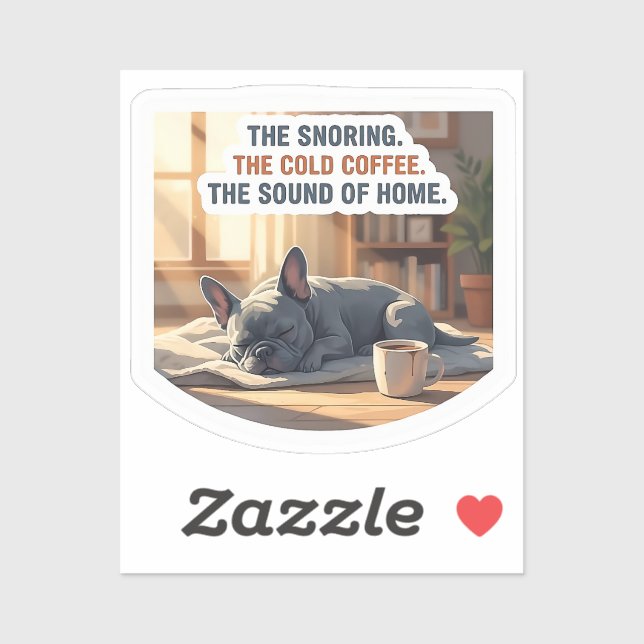 Pegatina Blue French Bulldog Snoring Cozy Home Dog Mom Coff (Hoja)