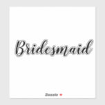 Pegatina Boda Bridesmaid 2024 Simple Personalizado Texto mí<br><div class="desc">Sencilla y fresca dama de honor pegatina en blanco y negro. ¡Puede cambiar el texto y también los colores!</div>