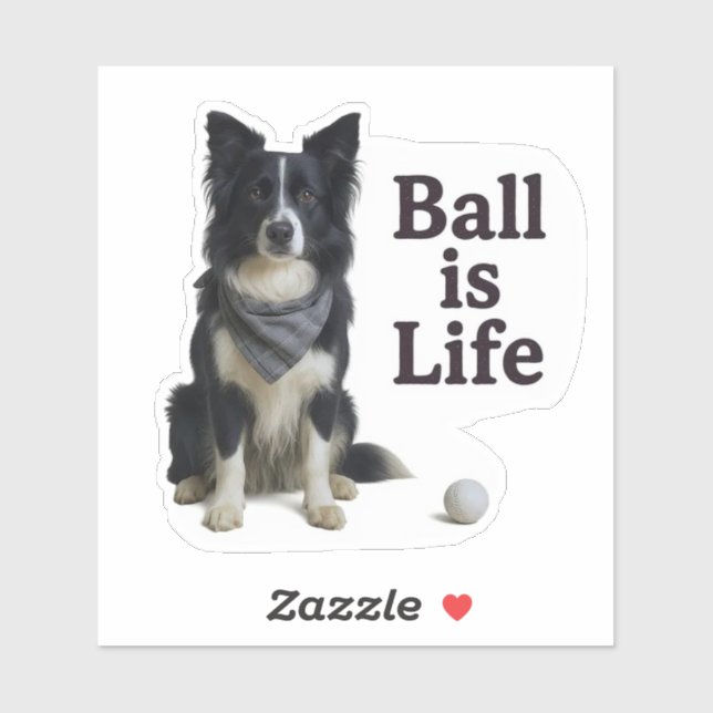 Pegatina Border Collie Ball Is Life (Hoja)