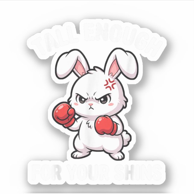 Pegatina Boxeo de Conejo lo Suficientemente Alto para Tus E (Anverso)