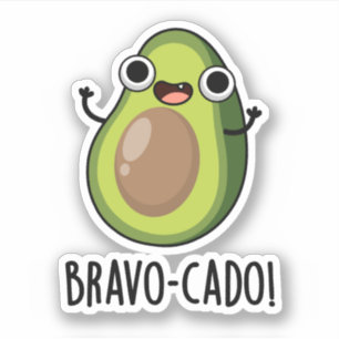 Pegatina Bravo-cado Funny Aguacate Pun