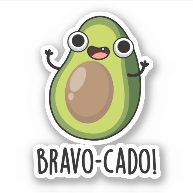 Pegatina Bravo-cado Funny Aguacate Pun (Anverso)