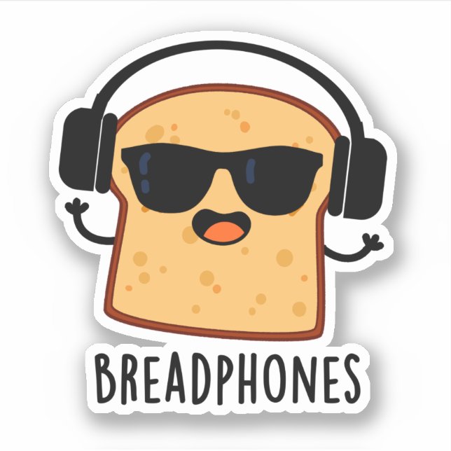 Pegatina Breadphones Funny Bread Pun (Anverso)