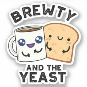Pegatina Brewty Y Yeast Funny Movie Pun