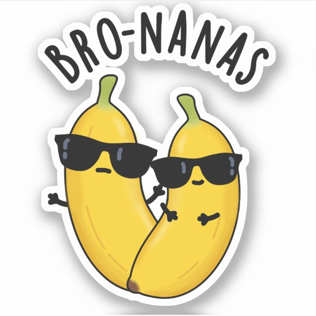 Pegatina Bro-nanas Funny Fruit Banana Pun (Anverso)