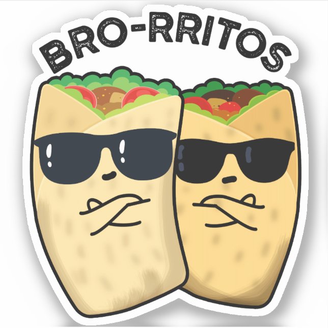 Pegatina Bro-rritos Funny Burrito Pun (Anverso)