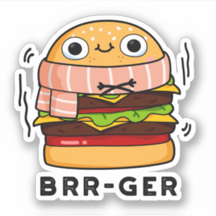 Pegatina Brr-ger Funny Freezing Burger Pun