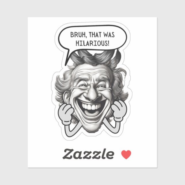 Pegatina Bruh Eso Fue Gracioso (Hoja)