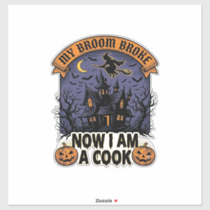 Pegatina Bruja de Halloween Cocina Castigo Escoba Rota Pun_