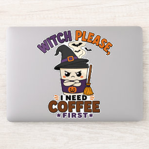 Pegatina Bruja por favor necesito café primero divertido Ha