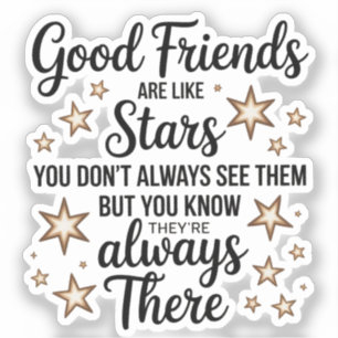 Pegatina Buenos amigos son como estrellas Frase Inspiradora