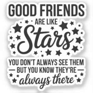 Pegatina Buenos amigos son como estrellas Frase Inspiradora