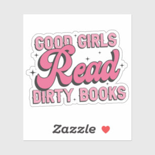 Pegatina Buenos chicas leen libros sucios