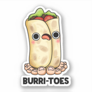 Pegatina Burritoes Funny Burrito Pun