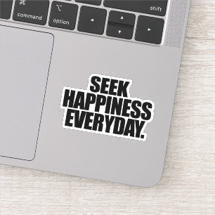 Pegatina Buscar la felicidad todos los días