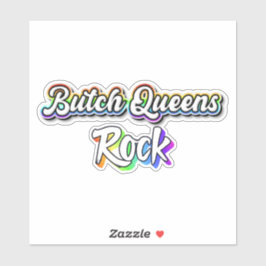 Pegatina Butch Queens rock